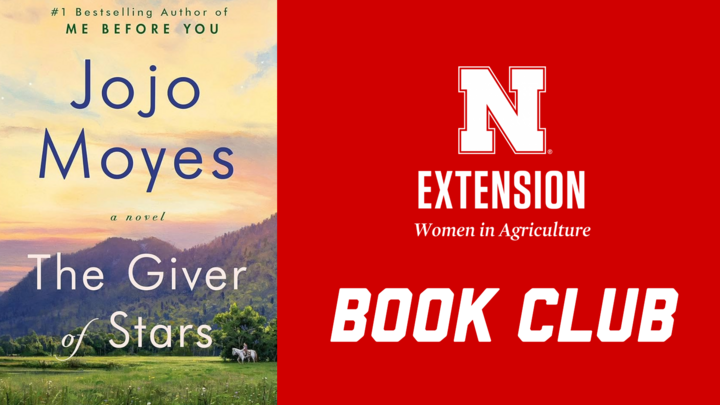 Book cover of "The Giver of Stars" with text Nebraska Women in Agriculture Book Club over red background